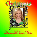 Christmas with Deanna D'Amico-White